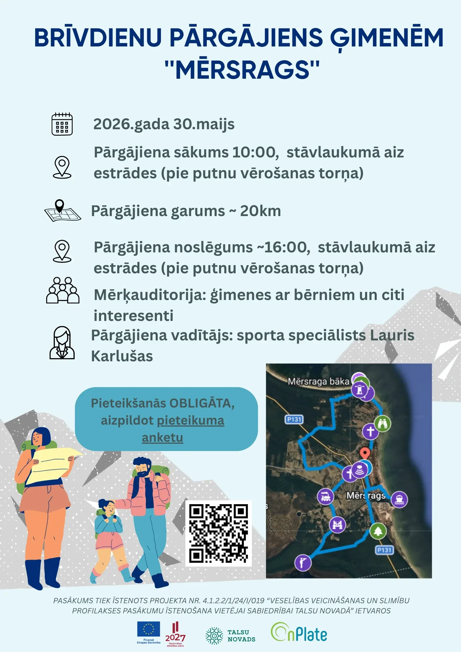 BEZMAKSAS pārgājienu  ģimenēm un citiem interesentiem.