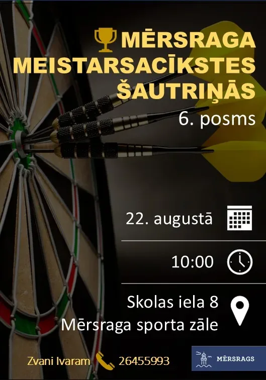 Mērsraga meistarsacīkstes šautriņās, 6. posms