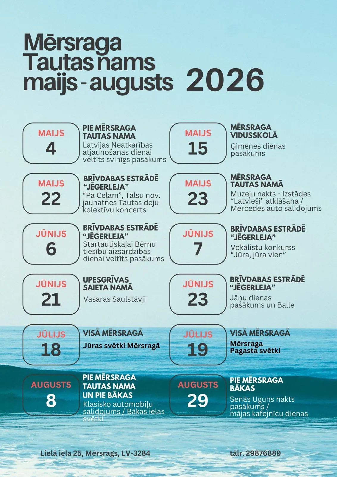 Mērsraga Tautas nama pasākumu kalendārs Maijs - Augusts 2026