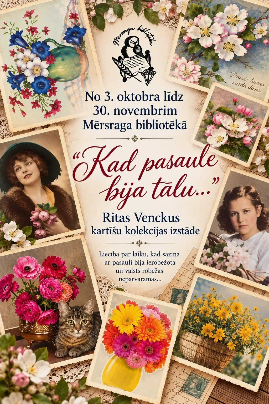 Ritas Venckus kartīšu kolekcijas izstāde "Kad pasaule bija tālu..."